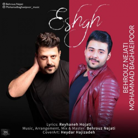 دانلود آهنگ بهروز نجاتی و محمد بقایی پور عشق 1 behrouz nejati eshgh 2022 08 15 16 22