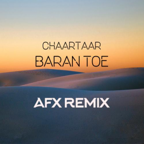 دانلود آهنگ چارتار باران تویی 1 chaartaar baaraan toee afx remix 2022 08 07 11 39