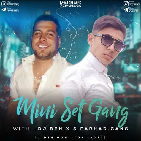 دانلود آهنگ دیجی بنیکس و فرناد گنگ مینی ست گنگ 1 dj benix ft farnad gang min set gang 2022 08 23 14 50