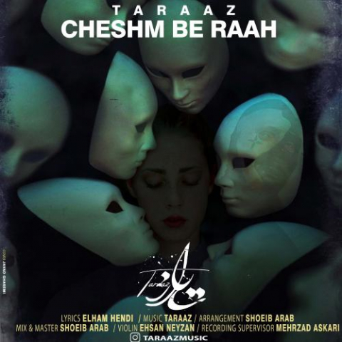 دانلود آهنگ تاراز چشم به راه 1 taraaz cheshm be raah 2022 08 03 13 59