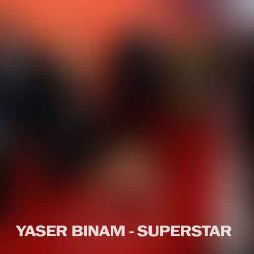 دانلود آهنگ یاسر بینام سوپر استار 8 yaser binam superstar 2022 08 29 13 49 1