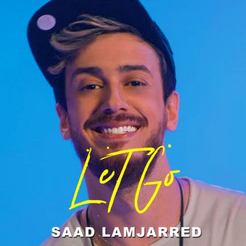 دانلود آهنگ سعد لمجرد Let Go 11 saad lamjarred let go 2022 10 14 14 44