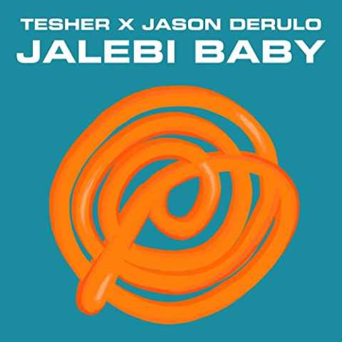 دانلود آهنگ تشر و جیسون درولو Jalebi Baby 1 tesher jalebi baby 2022 10 25 13 40