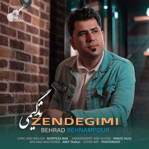 دانلود آهنگ بهراد بهنام پور زندگیمی 1 behrad behnampour zendegimi 2023 02 13 20 30