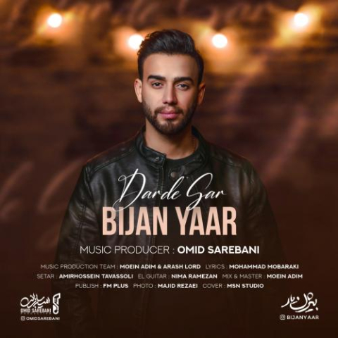 دانلود آهنگ بیژن یار دردسر 1 bijan yaar dardesar 2023 02 08 20 00