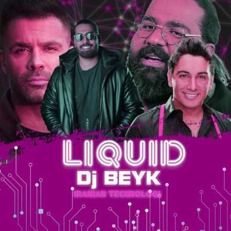 دانلود آهنگ دیجی بیک لیکوئید ( پادکست ) 1 dj beyk liquid 2023 02 06 21 00