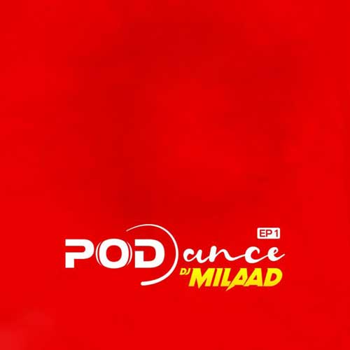 دانلود آهنگ دیجی میلاد پاد دنس ۱ ( ریمیکس ) 1 dj milaad poddance episode 1 2023 02 17 23 30