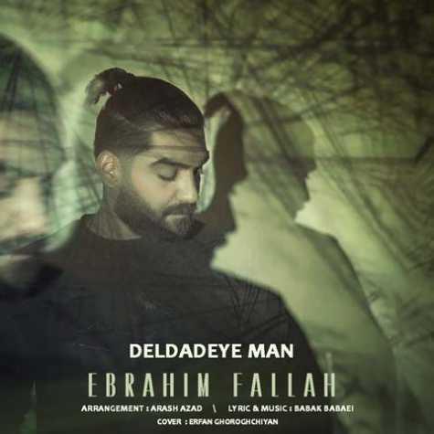 دانلود آهنگ ابراهیم فلاح دل داده من 1 ebrahim fallah deldadeye man 2023 02 01 16 45