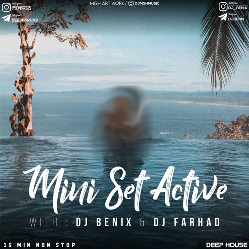 دانلود آهنگ دیجی بنیکس پادکست اکتیو (دیجی فرهاد) 1 dj benix podcast active dj farhad 2023 03 27 19 15