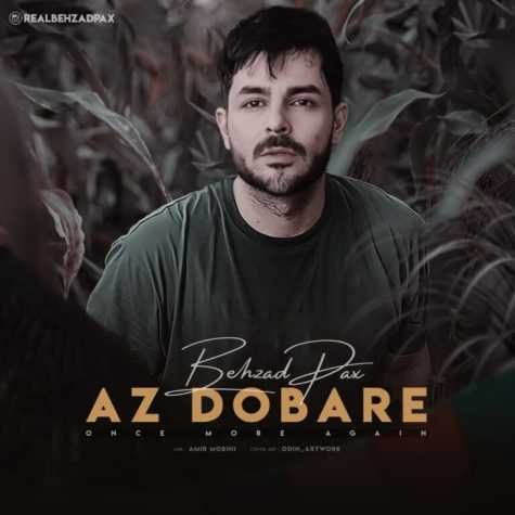 دانلود آهنگ بهزاد پکس از دوباره 1 behzad pax az dobare 2023 04 30 19 20