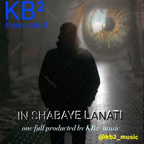 دانلود آهنگ کی بی ۲ این شبای لعنتی 1 kb2 in shabaye lanati 2023 04 15 15 35