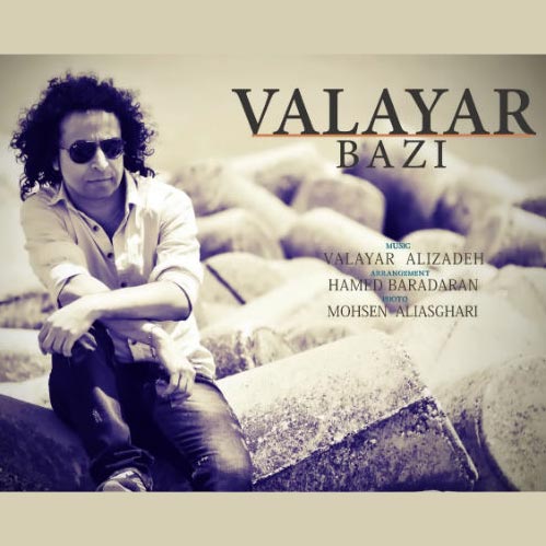 دانلود آهنگ والایار بازی 1 valayar bazi 2023 04 17 15 20