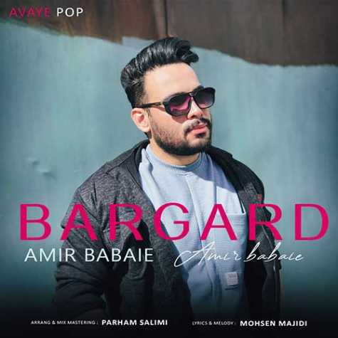 دانلود آهنگ امیر بابایی برگرد 1 amir babaie bargard 2023 05 05 17 30