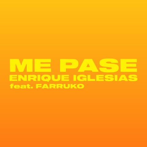 دانلود آهنگ انریکه ایگلسیاس Me Pase 1 enrique iglesias me pase 2023 05 10 00 05