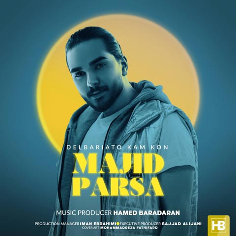 دانلود آهنگ مجید پارسا دلبریاتو کم کن 1 majid parsa delbariato kam kon 2023 05 19 20 30