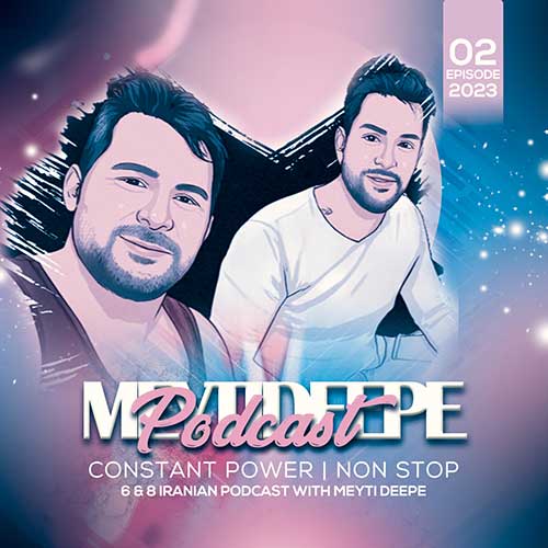 دانلود آهنگ میتی دیپ پادکست شیش و هشت ۰۲ 1 meytideepe podcast 6 8 episdeo 02 2023 05 28 09 50