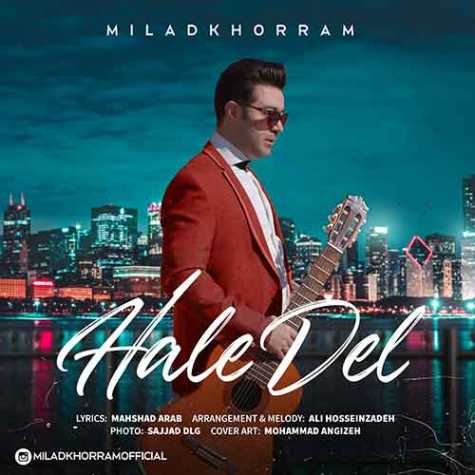 دانلود آهنگ میلاد خرم حال دل 1 milad khorram hale del 2023 05 20 13 10