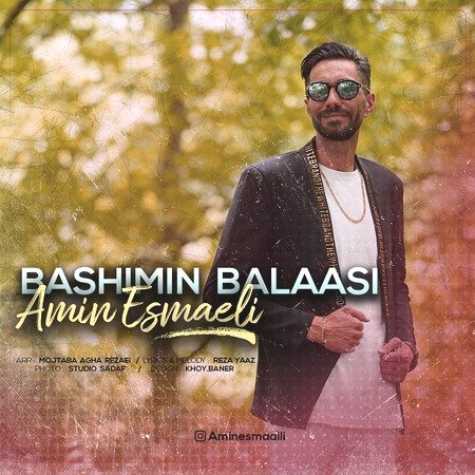 دانلود آهنگ امین اسمعیلی باشیمین بلاسی 1 amin esmaaili basshimin balase 2023 06 15 14 10