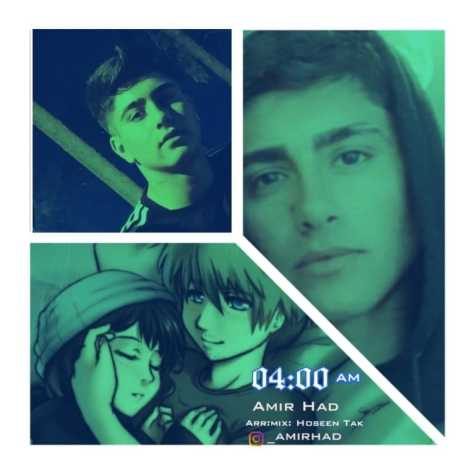 دانلود آهنگ امیر هاد ۴ صبح 1 amir had 4sobh 2023 06 06 21 01