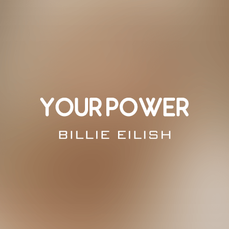 دانلود آهنگ بیلی ایلیش Your Power 1 billie eilish your power 2023 06 25 13 01