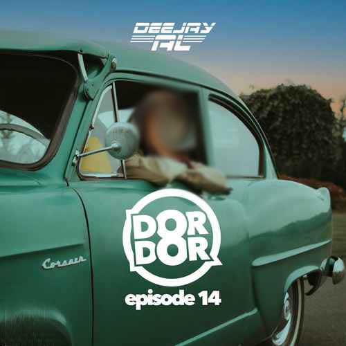 دانلود آهنگ دی جی ال پادکست دور دور قسمت ۱۴ 1 deejay al dor dor podcast episode 14 2023 06 05 14 00