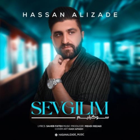 دانلود آهنگ حسن علیزاده سوگیلیم 1 hasan alizadeh sevgilim 2023 06 23 15 30