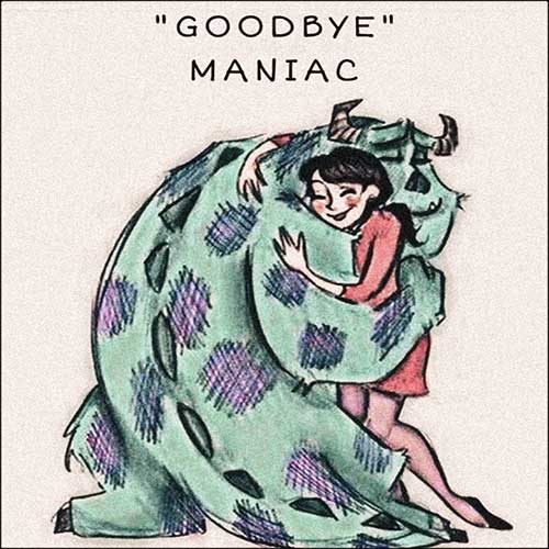 دانلود آهنگ مانیاک خدافظی 1 maniac goodbye 2023 07 02 20 25