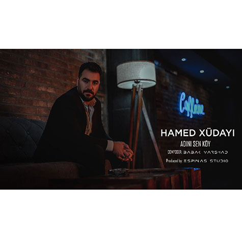 دانلود آهنگ حامد خدایی Adini Sen Koy 1 hamed xudayi adini sen koy 2023 08 03 13 25