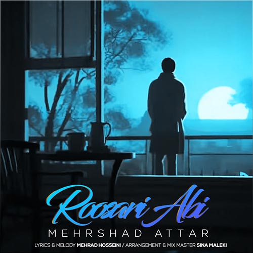 دانلود آهنگ مهرشاد عطار روسری آبی 1 mehrshad attar roosari abi 2023 08 12 19 10