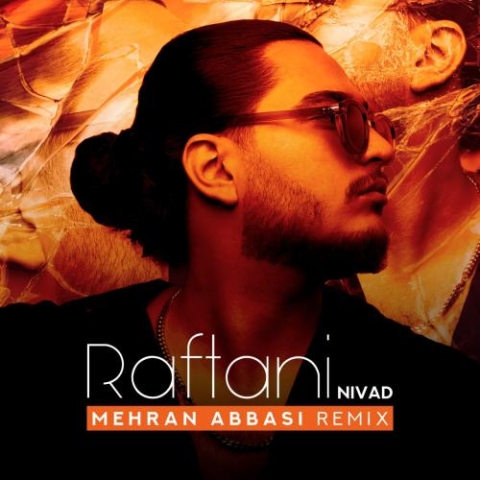 دانلود آهنگ نیواد رفتنی (مهران عباسی رمیکس) 1 nivad raftani mehran abbasi remix 2023 08 26 19 15