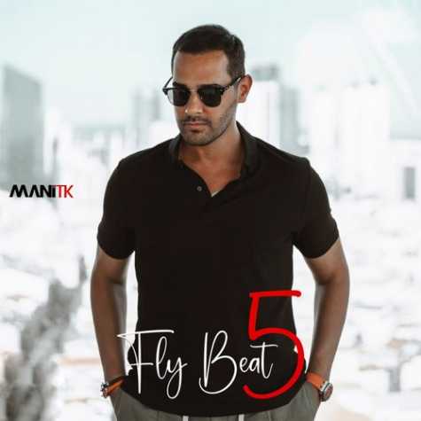 دانلود آهنگ دیجی مانی تی کی پادکست فلای بیت ۵ 1 dj mani tk podcast fly beat 5 2023 09 15 19 40