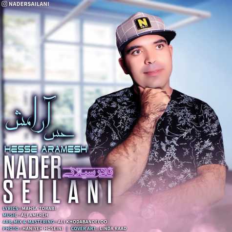 دانلود آهنگ نادر سیلانی حس آرامش 1 nader silani hesse aramesh 2023 09 18 21 35