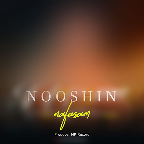 دانلود آهنگ نوشین نفسم 1 nooshin nafasam 2023 09 30 16 33