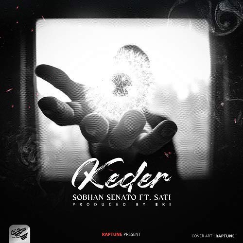 دانلود آهنگ سبحان سناتو و ستی کدر 1 sobhan senato ft sati keder 2023 09 11 11 50