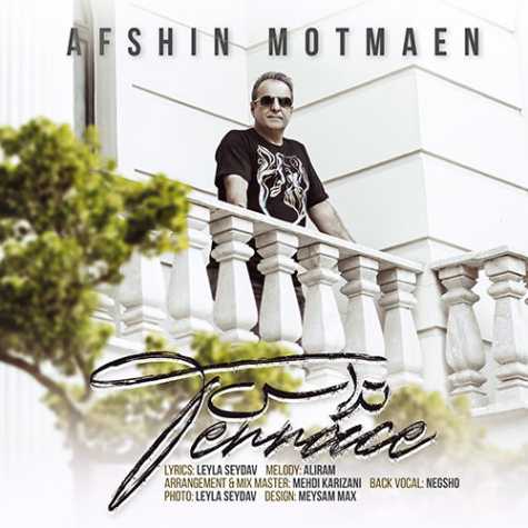 دانلود آهنگ افشین مطمئن تراس 1 afshin motmaen terras 2023 10 07 14 50
