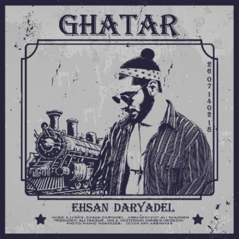 دانلود آهنگ احسان دریادل قطار 11 ehsan daryadel ghatar 2023 10 18 16 59
