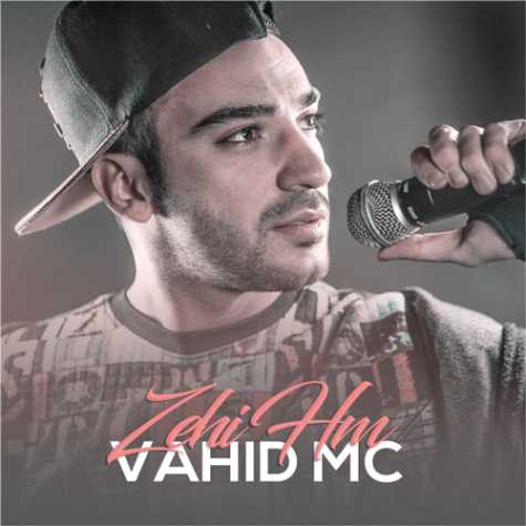 دانلود آهنگ وحید Mc زهی 1 vahid mc zehi hm 2023 10 24 19 55
