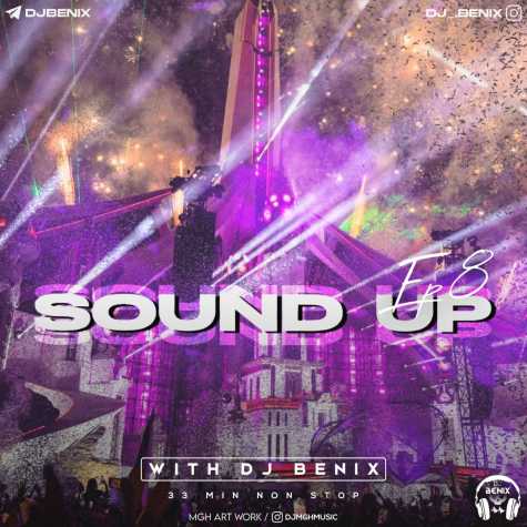 دانلود آهنگ دیجی بنیکس پادکست ساند اپ اپیزود 08 1 dj benix podcast sound up 08 2023 11 18 07 46