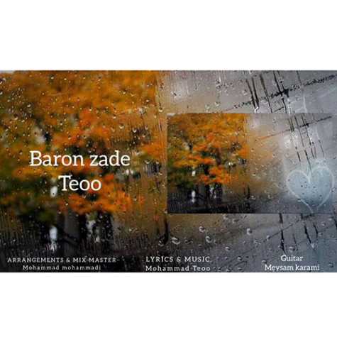 دانلود آهنگ تئو بارون زده 1 teoo baron zade 2023 11 09 19 50