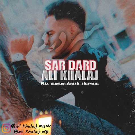 دانلود آهنگ علی خلج سردرد 1 ali khalaj sardard 2023 12 23 20 30