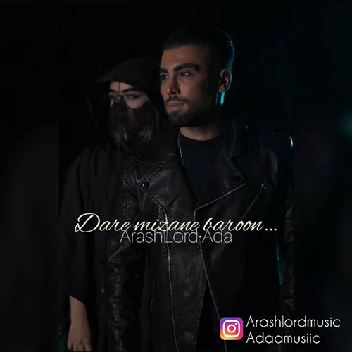 دانلود آهنگ آرش لرد & آدا داره میزنه بارون 1 arash lord ada dare mizane baroon 2023 12 09 03 04