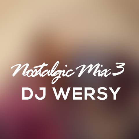 دانلود آهنگ دیجی ورسی نوستالژی میکس 3 1 dj wersy nostalgic mix 3 2023 12 25 09 58