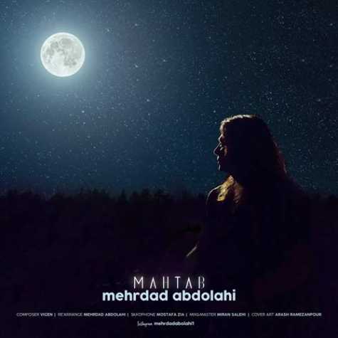 دانلود آهنگ مهرداد عبدالهی مهتاب 1 mehrdad abdolahi mahtab 2023 12 25 20 40