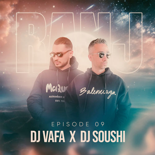 دانلود آهنگ دیجی وفا و دیجی سوشی پادکست رنج ۹ 1 dj vafa dj soushi ranj 9 remix 2024 01 10 18 20