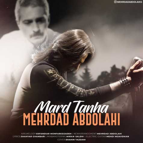 mehrdad abdolahi mard tanha 2024 01 31 08 05