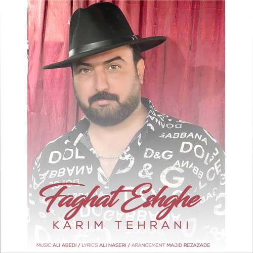 دانلود آهنگ کریم تهرانی فقط عشقه + ویدیو 1 karim tehrani faghat eshghe 2024 02 14 18 00