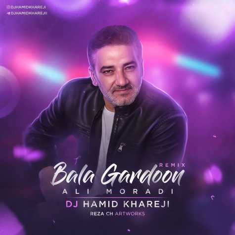 دانلود آهنگ علی مرادی ریمیکس بلا گردون (دیجی حمید خارجی) 1 ali moradi bala gardoon dj hamid khareji remix 2024 03 11 12 40