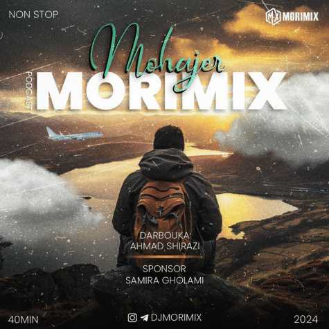 دانلود آهنگ دیجی موری میکس پادکست مهاجر 1 dj morimix podcast mohajer 2024 03 21 10 10