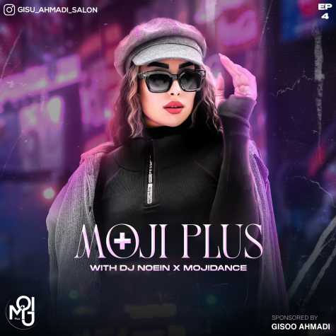 دانلود آهنگ دی جی نعین و مجی دنس پادکست مجی پلاس ۴ 1 dj noein mojidance mojiplus 4 2024 03 17 11 30