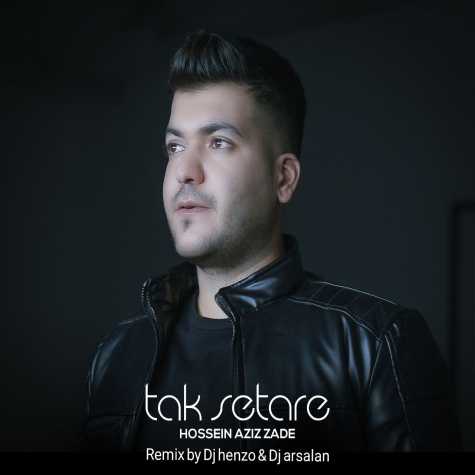 دانلود آهنگ حسین عزیززاده تک ستاره (ریمیکس دی جی هنزو و دی جی ارسلان) 1 hossein alizadeh tak setareh dj henzo dj arsalan remix 2024 03 22 18 00